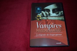 VAMPIRES MAISON HANTEES  °° LA LEGENDE DES LOUPS GAROUS - Collezioni & Lotti