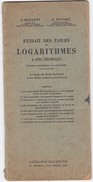 Extraits Des Tables De Logarithmes A Cinq Decimales Livre Ancien Librairie Hachette C.bouvart A.ratinet - 18+ Years Old