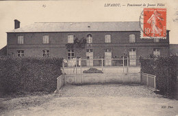 LIVAROT Pensionnat De Jeunes Filles Circulée Timbrée 1913 - Livarot