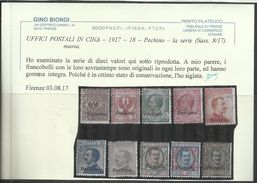 PECHINO 1917 1918 SOPRASTAMPATI D´ITALIA ITALY OVERPRINTED SERIE COMPLETA COMPLETE SET MNH CERTIFICATO - Pekin