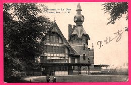 Tervueren - La Gare - Animée - L. LAGAERT - 1907 - Oblit. Tervueren à Ruysbroeck - Tervuren