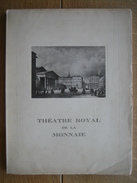 1949 -Livre Du Deux Cent Cinquantième Anniversaire Du THEATRE ROYAL DE LA MONNAIE à BRUXELLES Par Henri LIEBRECHT - Belgium