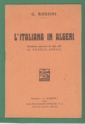 G.ROSSINI L'ITALIANA IN ALGERI Di ANGELO ANELLI ED. A.BARION AL RETRO MARCA DA BOLLOAUTENTO 5%1940 - Medecine, Biology, Chemistry