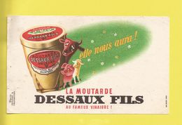 Buvard  ORLÉANS Moutarde DESSAUX FILS Au Fameux Vinaigre Avec Une Vache Un Cochon Un Mouton Pleurant " Elle Nous Aura ! - Mosterd