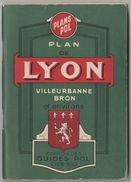 Plan De Lyon Villeurbanne Bron Et Environs Guides Pol 1950 - Rhône-Alpes