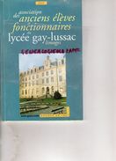 87 - LIMOGES- ASSOCIATION ANCIENS ELEVES LYCEE GAY LUSSAC-2005- ROBERT MARGERIT- - Limousin