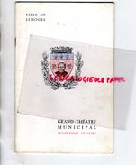 87 - LIMOGES - PROGRAMME GRAND THEATRE 19-11-1966-LA CHAUVE SOURIS JOHANN STRAUSS-LAMANDER-VEYRAL-NOVES-ROYAL LIMOUSIN - Programas