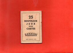 BROCHURE. " 25 NOUVEAUX JEUX POUR CARTES ".  LEXICON. MIRO COMPANY , PARIS. 1937  Achat Immédiat - Palour Games