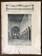 RAVENNA IL VI CENTENARIO DANTESCO  BOLLETTINO BIMESTRALE MARZO-APRILE 1920 SCUOLA TIPOGRAFICA SALESIANA RAVENNA - Histoire, Philosophie Et Géographie