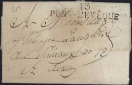 Lettre Marque Postale 13 PONT L'EVEQUE Pont-L'évêque Calvados Pour Rouen Taxe Manuscrite 3  1819 - 1801-1848: Précurseurs XIX