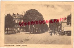 08 - CHARLEVILLE- COURS D' ORLEANS -1918 - Charleville