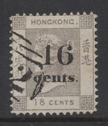 R256.-. HONG KONG.  SC#: 29 -USED- 16 CENT OVERPRINTED-FORGERY- . SCV:US$ 185.00 - Oblitérés