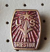 Football Club UC Triestina Italy Vintage Pin - Calcio