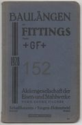 Aktiengesellschaft Der Eisen- Und Stahlwerke Vorm. Georg Fischer - Baulängen Der Fittings Marke + G F +/ 1928 - Kataloge