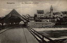 SUISSE BREMGARTEN ALTE REUSSBRUCKE MIT AMTHOF - Bremgarten