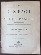 G.S.BACH  Suites Francesi  EDIZIONI RICORDI  BIBLIOTECA DEL PIANISTA COME DA FOTO PAGG.94 - Musik