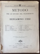 METODO PER LO STUDIO DEL PIANOFORTE  DI BENIAMINI CESI  EDIZIONI RICORDI  BIBLIOTECA DEL PIANISTA COME DA FOTO - Musica