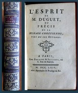 [ANDRE (Yves Marie)].. L'esprit De M. Duguet, Ou Précis De La Morale Chrétienne, Tiré De Ses Ouvrages. - 1701-1800