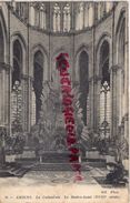 80 - AMIENS - LA CATHEDRALE  LE MAITRE AUTEL   -1915 - Amiens