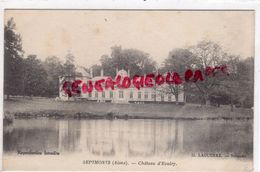 02 - SEPTMONTS - CHATEAU D' ECUIRY - EDITEUR G. LAGUERRE SOISSONS - Andere & Zonder Classificatie