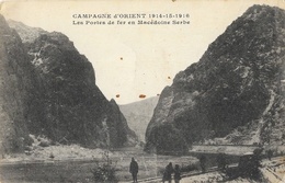 Campagne D'Orient 1914-15-16 - Les Portes De Fer En Macédoine Serbe (Demir Kapiya) - Macedonia Del Norte