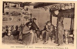 WISSANT INTERIEUR D'UNE CABANE DE PECHEURS - Wissant