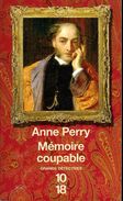 Grands Détectives 1018 N° 4230 : Mémoire Coupable Par Anne Perry (ISBN 9782264047885) - 10/18 - Bekende Detectives