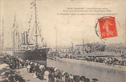 44-SAINT-NAZAIRE- FÊTE DE LA NOUVELLE-ENTREE DU PORT 1907, LA CHAMPAGNE QUITTE LE BASSIN - Saint Nazaire