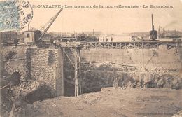 44-SAINT-NAZAIRE- LES TRAVAUX DE LA NOUVELLE ENTREE , LE BATARDEAU - Saint Nazaire