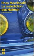 Grands Détectives 1018 N° 2145 : La Malédiction Des Hallman Par Ross Macdonald (ISBN 2264029447 EAN 9782264029447) - 10/18 - Bekende Detectives