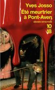 Grands Détectives 1018 N° 4020 :  Été Meurtrier à Pont Aven Par Josso (ISBN 9782264042842) - 10/18 - Grands Détectives