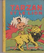 B.D. Album N°3 Hachette 18X22 . TARZAN ET LE LION . Edition Originale 1937 - Tarzan