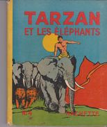 B.D. Album N°4 Hachette 18X22 . TARZAN ET LES ELEPHANTS . Edition Originale 1938 - Tarzan