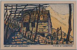Nella Valle Verzasca - Pizzo Di Vogorno, Pergola - Künstlerkarte Ernst Geiger - Verzasca
