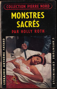 Pierre Nord - Monstres Sacrés - Holly Roth - " L´aventure Criminelle " N° 71 - Librairie Arthème Fayard - ( 1960 ) . - Arthème Fayard - Autres