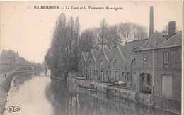 ¤¤  -  HAUBOURDIN   -   Le Canal Et La Teinturie Mazengarde     -  ¤¤ - Haubourdin