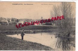 70 - CHAMPLITTE - VUE GENERALE  PECHE  PECHEUR A LA LIGNE - Autres & Non Classés