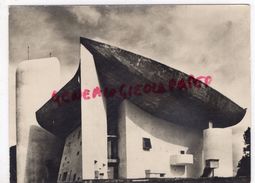 70 - RONCHAMP - CHAPELLE DE NOTRE DAME DU HAUT - LE CORBUSIER - - Autres & Non Classés