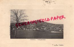 70 - VESOUL - VUE GENERALE 1910  CARTE GAUFREE - Vesoul