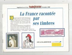 Timbre, Supplément Au N° 0 De TIMBROLOISIRS , Novembre 1988 , 3 Scans ,  8 Pages , 22 X 16 , Frais France : 1.95€ - Francés (desde 1941)