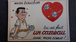 CPSM PETANQUE JEUX JOUEUR DE BOULES MON BOUCHON TU AS FAIT UN CARREAU AVEC MON COEUR - Petanca