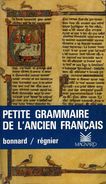 Petite Grammaire De L'ancien Français Par Bonnard Et Régnier (ISBN 2210422094 EAN 978210422094) - Woordenboeken