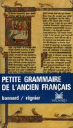 Petite Grammaire De L'ancien Français Par Bonnard Et Régnier (ISBN 2210422094 EAN 978210422094) - Wörterbücher