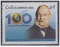 2002.21- * CUBA 2002. MNH. 100 ANIV ORGANIZACION PANAMERICANA DE LA SALUD. OMS. CARLOS J. FINLAY. - Ungebraucht