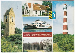 Groeten Van Ameland  -  O.a. Veerboot En Vuurtoren/Phare -  (Nederland/Holland) - Ameland