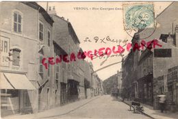 70 - VESOUL - RUE GEORGES - Vesoul