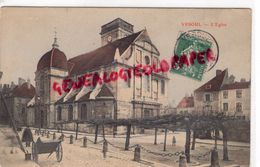 70 - VESOUL - L' EGLISE  1908 - Vesoul