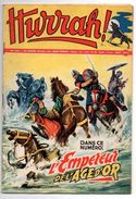 Hurrah N°238 L'empereur De L'age D'or - Ou Va La Fusée - Robin Des Bois - Flotte D'argent - Chasse Au Trésor De 1958 - Hurrah