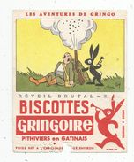 Buvard , Biscottes GREGOIRE ,les Aventures De GRINGO , Réveil Brutal - 2 - Otros & Sin Clasificación