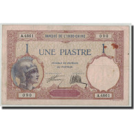 Billet, FRENCH INDO-CHINA, 1 Piastre, Undated (1927-31), KM:48b, TB+ - Indochina